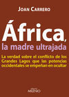 ÁFRICA, LA MADRE ULTRAJADA