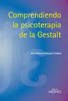 Comprendiendo a la Psicoterapia de la Gestalt