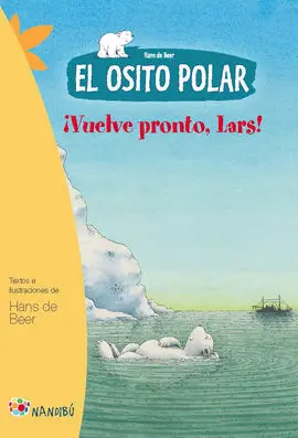 El Osito Polar. Vuelve Pronto, Lars