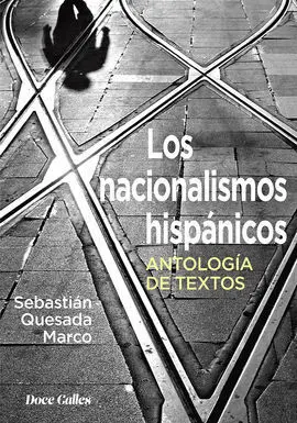 Los Nacionalismos Hispánicos