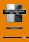 Cómo Gestionar la Innovación en las Pymes