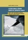 Lecturas Sobre el Régimen Jurídico del Contrato de Trabajo. Concepto, Partes y M