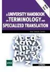 A University Handbook On Terminology And Specialized Translation