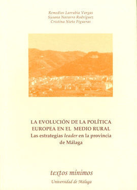 LA EVOLUCIÓN DE LA POLÍTICA EUROPEA EN EL MEDIO RURAL