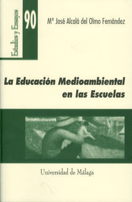 EDUCACIÓN MEDIOAMBIENTAL EN LAS ESCUELAS, LA