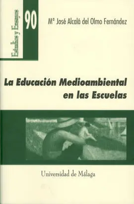 Educación Medioambiental en las Escuelas, la