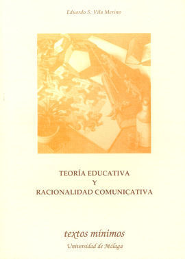 TEORÍA EDUCATIVA Y RACIONALIDAD COMUNICATIVA