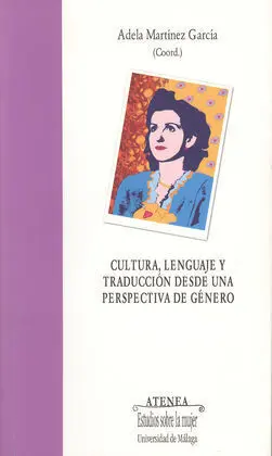Cultura, Lenguaje y Traducción Desde una Perspectiva de Género