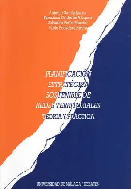 Planificación Estratégica Sostenible de Redes Territoriales, Teoría y Práctica