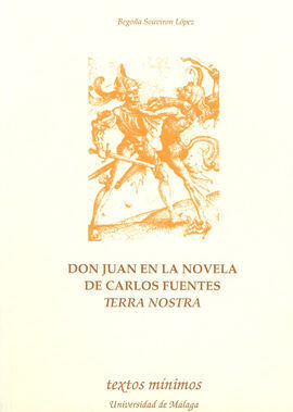 DON JUAN EN LA NOVELA DE CARLOS FUENTES TERRA NOSTRA