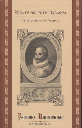 VIDA DE MIGUEL DE CERVANTES