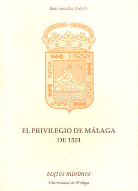 EL PRIVILEGIO DE MÁLAGA DE 1501