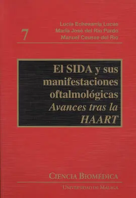 El Sida y Sus Manifestaciones Oftalmológicas
