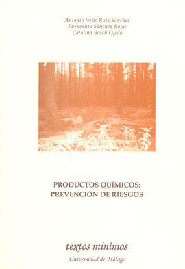 PRODUCTOS QUÍMICOS. PREVENCIÓN DE RIESGOS