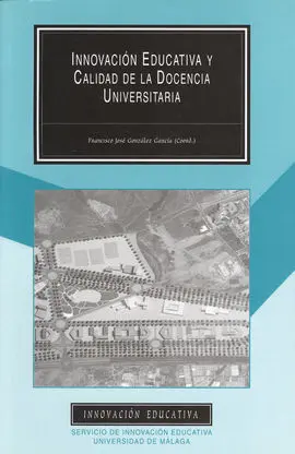 Innovación Educativa y Calidad de la Docencia Universitaria