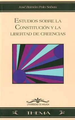 Estudios Sobre la Constitución y la Libertad de Creencias