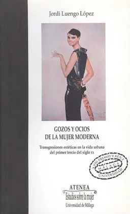 Gozos y Ocios de la Mujer Moderna