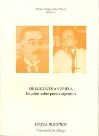 De Lugones a Subiela. Estudio Sobre Poesía Argenti
