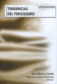 Tendencias del Periodismo Especializado