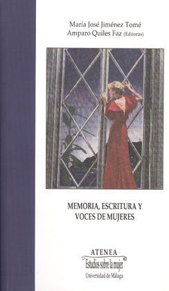 MEMORIA, ESCRITURA Y VOCES DE MUJERES