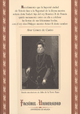 EL GRAN RECIBIMIENTO DE ISABEL DE VALOIS EN ESPAÑA