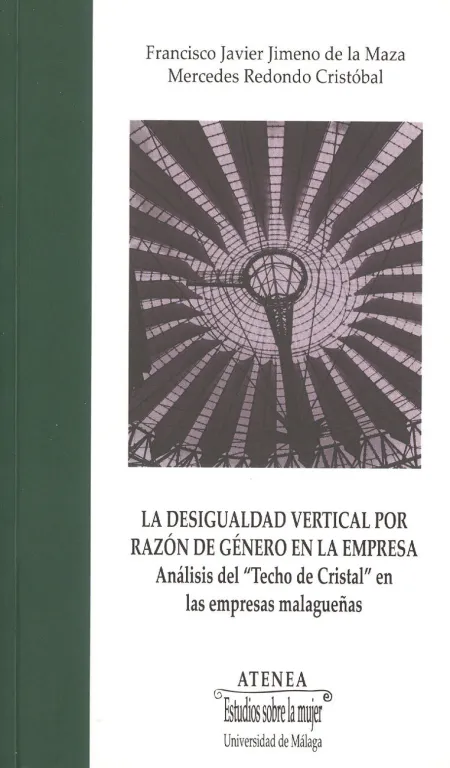 La Desigualdad Vertical por Razón de Género en la Empresa