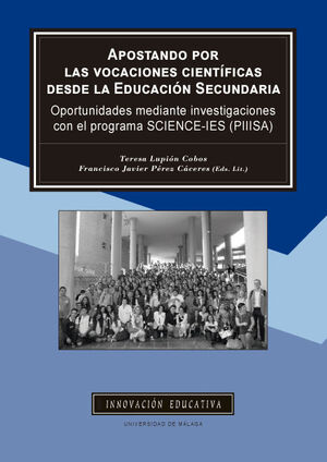 APOSTANDO POR LAS VOCACIONES CIENTÍFICAS DESDE LA EDUCACIÓN SECUNDARIA