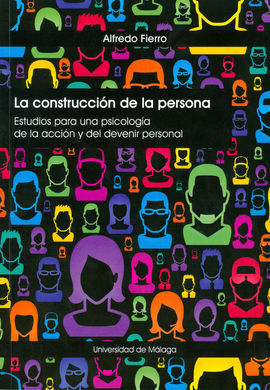 LA CONSTRUCCION DE LA PERSONA