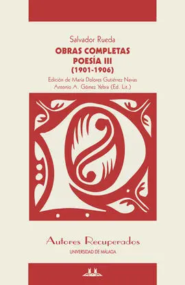 Poesía Iii (1901-1906). Obras Completas