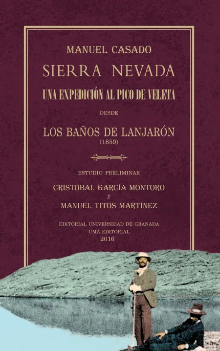 Sierra Nevada. Una Expedición Al Pico de Veleta Desde los Baños de Lanjarón (185