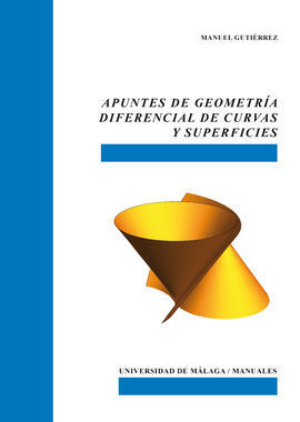 APUNTES DE GEOMETRÍA DIFERENCIAL DE CURVAS Y SUPERFICIES