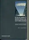 Equilibrio, Resistencia, Estabilidad. Conceptos Fundamentales de Resistencia y M