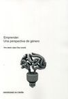 EMPRENDER: UNA PERSPECTIVA DE GÉNERO