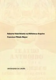 Roberto Vidal Bolaño Na Biblioteca-Arquivo Teatral Francisco Pillado Mayor