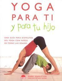 YOGA PARA TI Y PARA TU HIJO