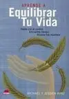 Aprende a Equilibrar tu Vida