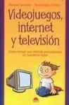 Videojuegos, Internet y Televisión