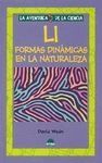 LI: FORMAS DINÁMICAS EN LA NATURALEZA