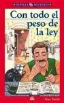 Con Todo el Peso de la Ley