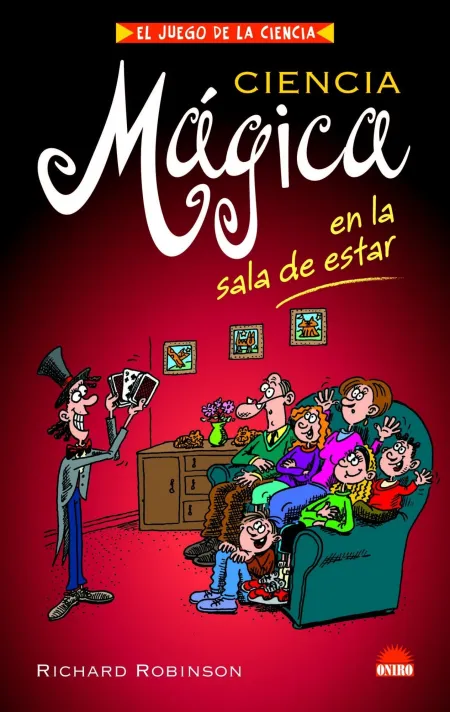 Ciencia Mágica en la Sala de Estar