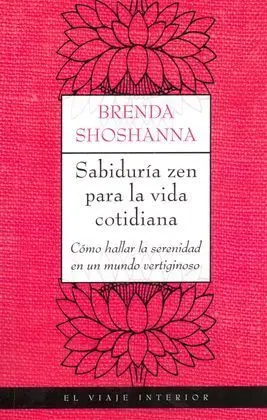 Sabiduría Zen para la Vida Cotidiana