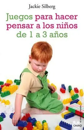 Juegos para Pensar a los Niños de 1 a 3 Años