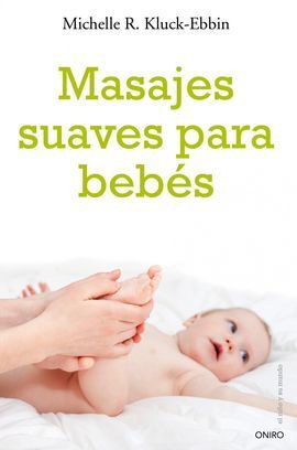 MASAJES SUAVES PARA BEBES