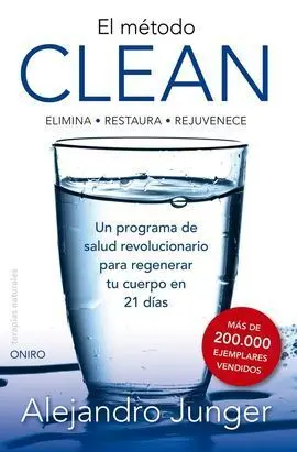 El Método Clean. Elimina-Restaura-Rejuvenece