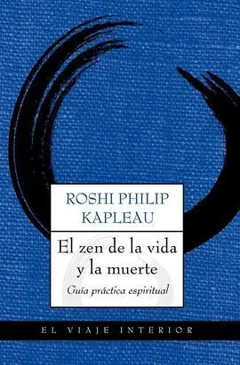 El Zen de la Vida y la Muerte