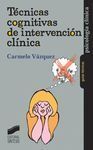 TÉCNICAS COGNITIVAS DE INTERVENCIÓN CLÍNICA