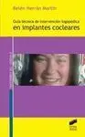 Guía Técnica de Intervención Logopédica en Implantes Cocleares
