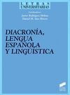 DIACRONÍA, LENGUA ESPAÑOLA Y LINGÜÍSTICA