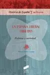 La España Liberal (1868-1917)