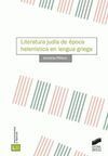 LITERATURA JUDÍA DE ÉPOCA HELENÍSTICA EN LENGUA GRIEGA